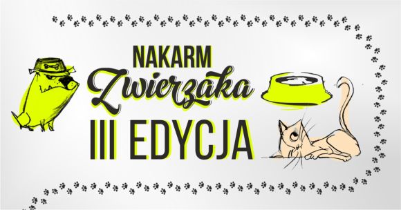 Nakarm Zwierzaka III Edycja